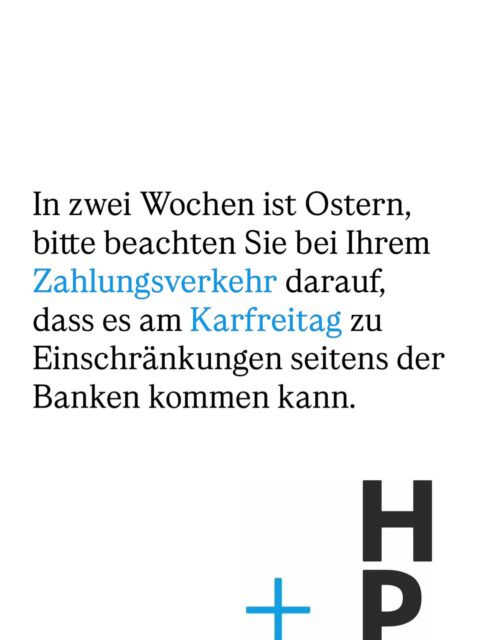 #zahlungsverkehr #ostern #informiertsein #steuerberatung #hötzlundpartner