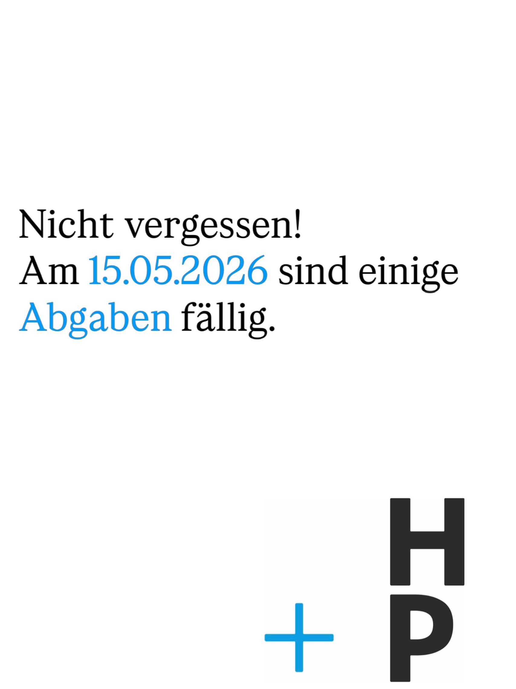Am 15.05.2026 werden die vierteljährlichen Vorauszahlungen, wie zB für die Einkommensteuer und Körperschaftsteuer, fällig. 

Außerdem ist bis zum 15.05.2026 die UVA für März sowie für das erste Quartal 2026 einzureichen. 

Die vierteljährliche Zahlung an die SVS ist bis zum 31.05.2026 fällig. 

#steuerberatunggraz #hötzlundpartner #einkommensteuer #fälligkeiten #finanzen
